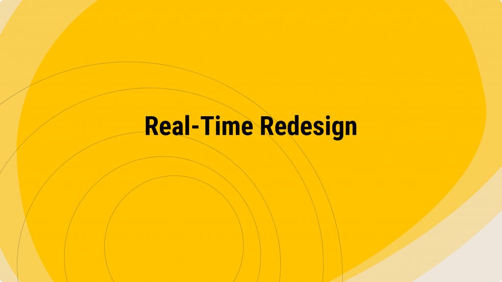 Real-Time Redesign