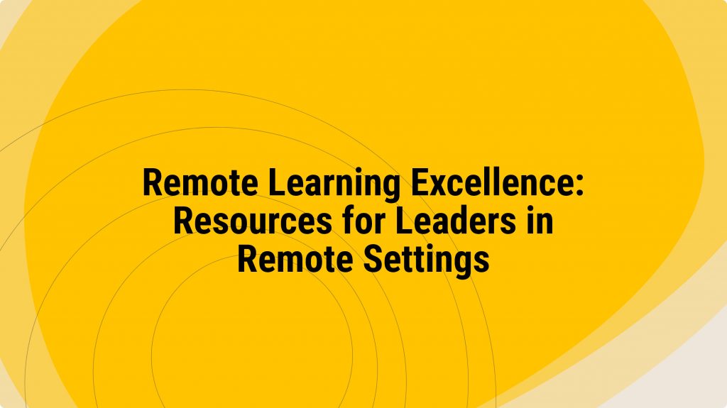 Remote Learning Excellence