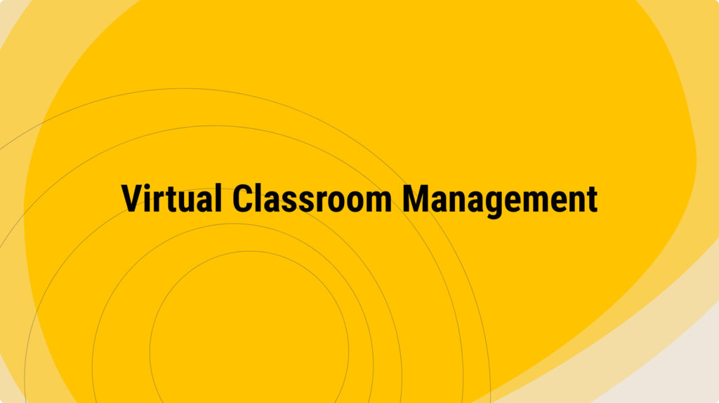 Virtual Classroom Management