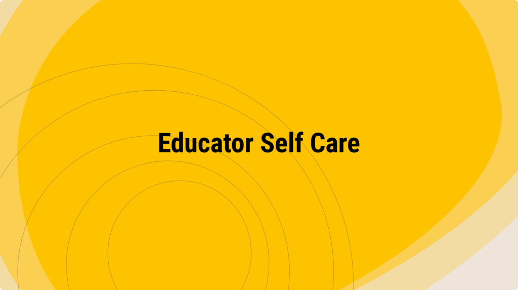 Educator Self Care