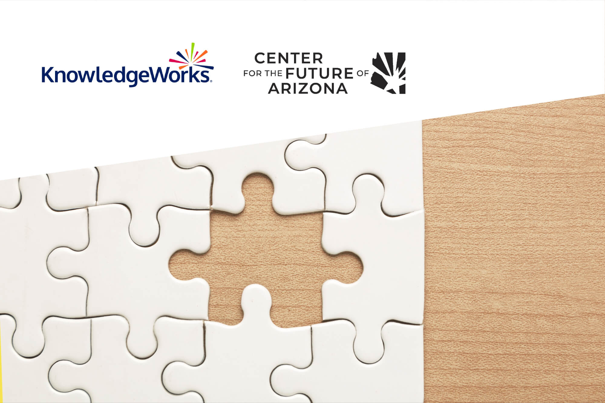 Puzzle on table with KnowledgeWorks and Center for the Future of Arizona logos
