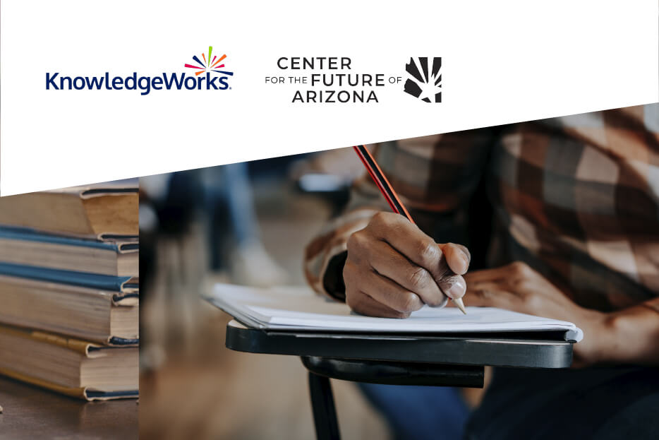 Students doing work in classroom with KnowledgeWorks and Center for the Future of Arizona logos